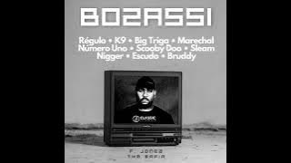 Bozassi (Remix) Part. Régulo, K9, Big Triga, Marechal, Scooby Doo, Sleam Nigger, Escudo & Bruddy