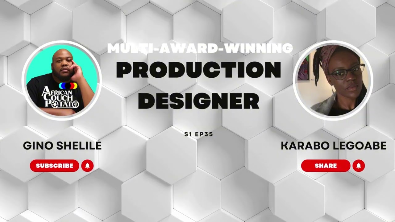 African Couch Potato S1 Ep 35 - Production Design with Karabo Legoabe