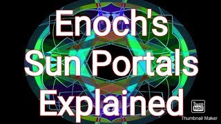 Gates Of The Sun: Enoch's Portals of the Sun and Moon Explained