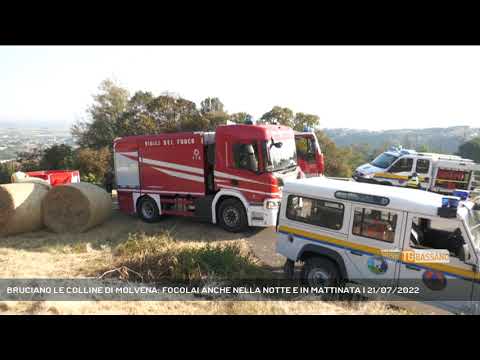 BRUCIANO LE COLLINE DI MOLVENA: FOCOLAI ANCHE NELLA NOTTE E IN MATTINATA | 21/07/2022