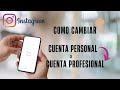 Cambiar Cuenta Personal de INSTAGRAM a Cuenta Profesional | How To Switch To Business IG Account