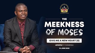 The Meekness Of Moses Part B - Give Me A New Heart (B) | WORD FEAST 24 June 2022