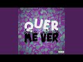 Quer Me Ver