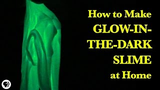 How To Make Glow-In-The-Dark Slime!