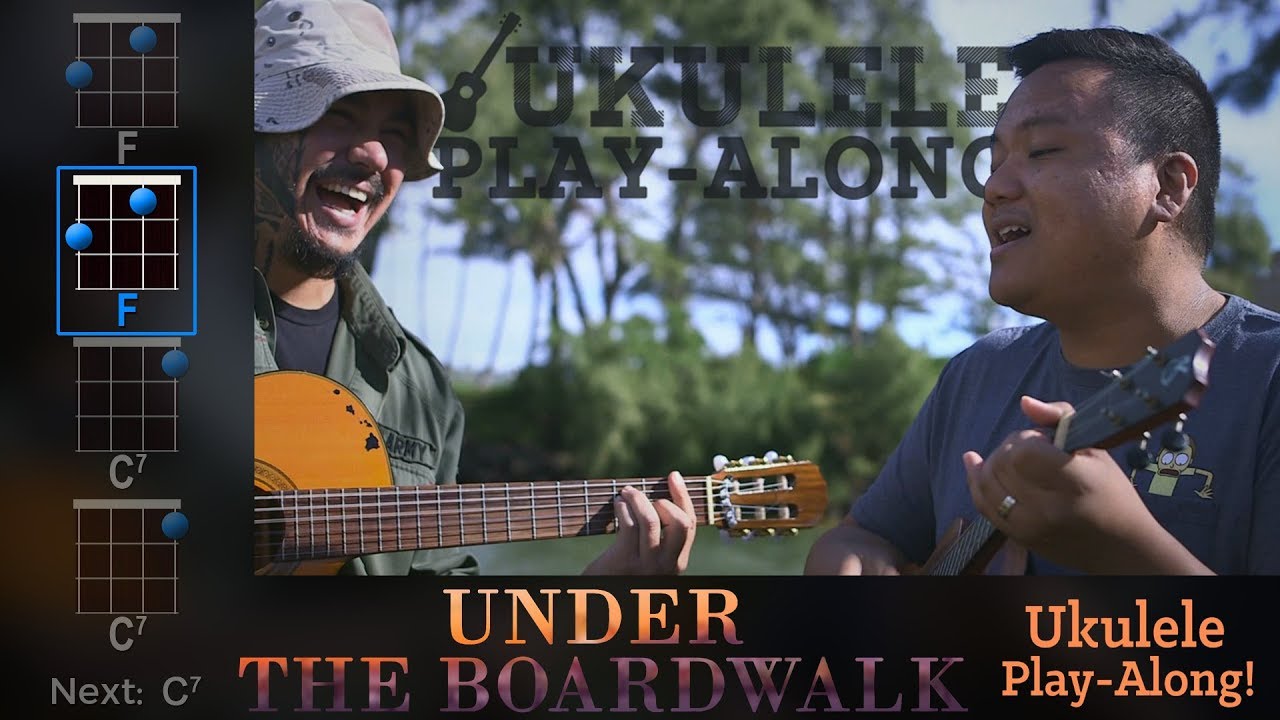 "Under the Boardwalk" (The Drifters) Ukulele PlayAlong! YouTube