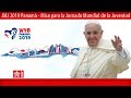 Papa Francisco - Panamá - Santa Misa por la JMJ 2019-01-27