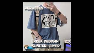 ERKEK DEDİĞİN BUNLARI GİYER😎
