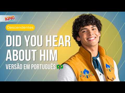 Did You Hear About Them - Descendentes (Prévia em Português)