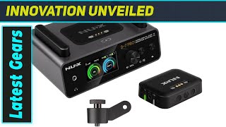 NUX B-7 Pro: Stereo Wireless IEM Game Changer