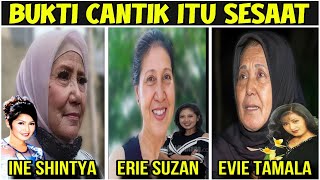 Sangat Miris‼️ Ingat Evie Tamala, Ine Shintya, Erie Suzan, Beginilah Kabar Mereka Setelah Menua❗