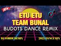 ETU ETU X TEAM BUNAL X HANDSUP BUDOTS REMIX DJ FORDE REMIX NEW VIRAL REMIX