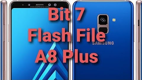 A8 plus A730F Flash File binray 7 bit 7 u7