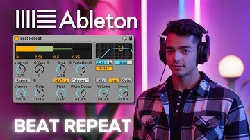 Ableton Live 12: Beat Repeat