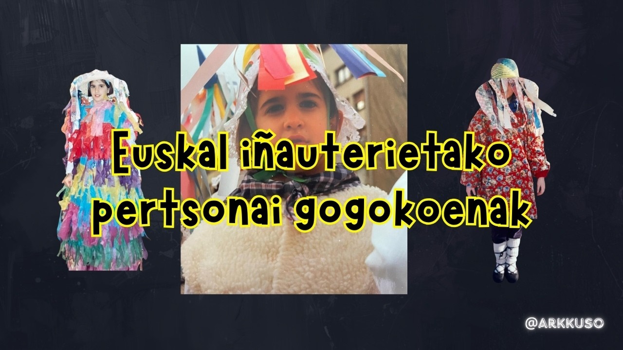 Euskal Inauterietako Pertsonaiarik Gogokoenak 👺 Zein da zurea? | @arkkuso