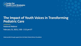 The Impact of Youth Voices in Transforming Pediatric Care