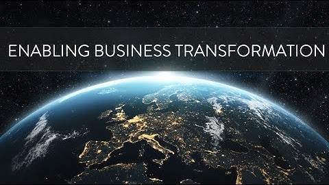 How to enable Business Transformation