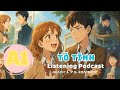 🎧 Luyện Nghe Tiếng Anh Level A1- TỎ T&Igrave;NH -  | Listening English Podcast |🎯