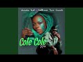 Cole Cole Feat Bellson Two Crack Remix