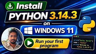 How to Install Python 3.14.3 on Windows 11 | Latest Version Step-by-Step|