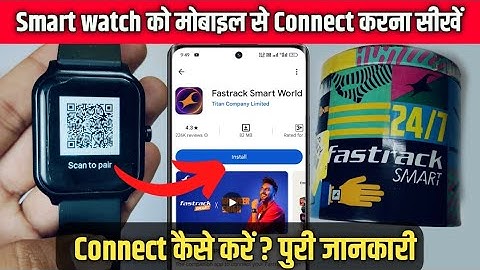 Fastrack Smartwatch Mobile Se Connect Kese Kare | How To Connect Fastrack Smartwatch To Phone |