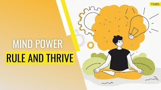 MIND POWER RULE AND THRIVE |  Positive Stories by #ghibran  | Tamil Stories | Tamil Sirukathai