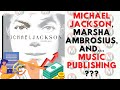 #MichaelJackson, #MarshaAmbrosius, and... #MusicPublishing???