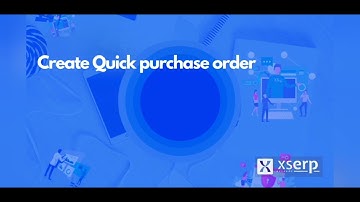 How can I create a quick purchase Order in Xs Erp?
