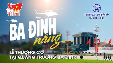 Lễ Thượng cờ tại Quảng trường Ba Đình
