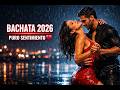🔥 Bachata Romántica 2026 Nonstop | Música Latina Para Bailar Toda la Noche