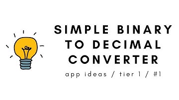 Simple Binary to Decimal Converter