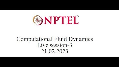 NPTEL-CFD Jan 2023 Problem solving session Week 3