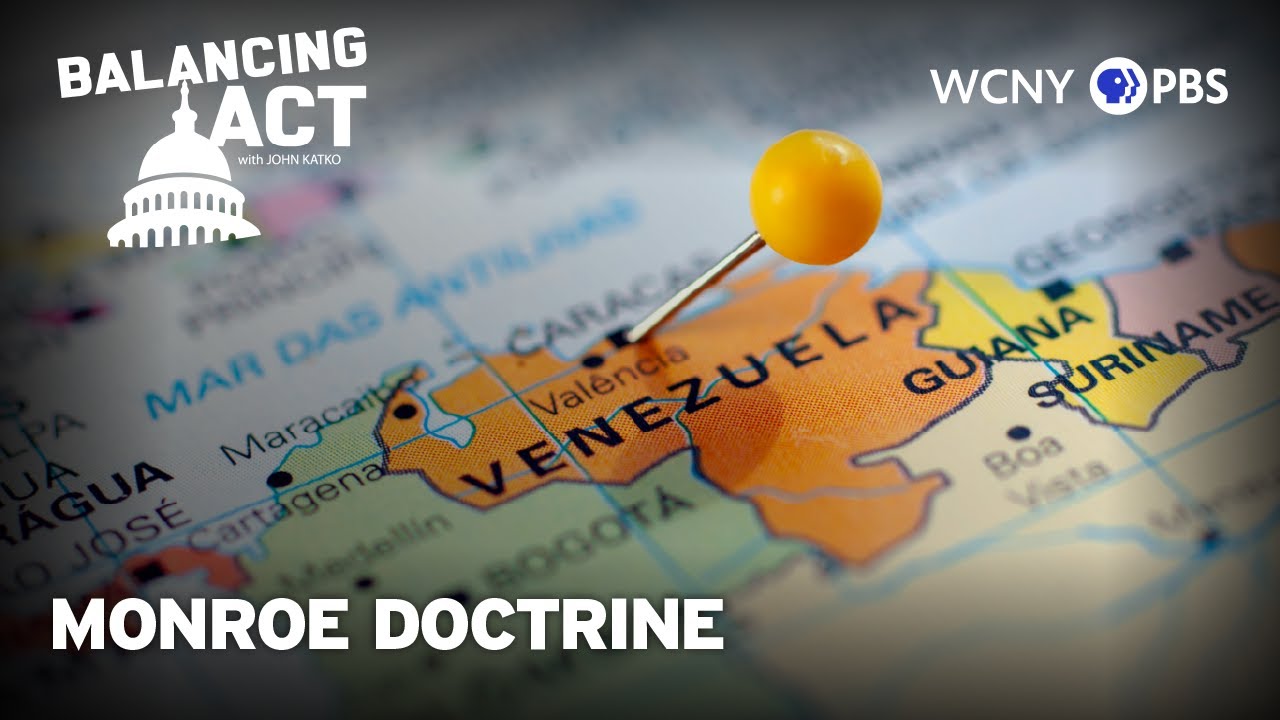 Monroe Doctrine | Balancing Act with John Katko