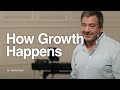 How growth happens  dr henry cloud