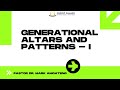 GENERATIONAL ALTARS AND PATTERNS - PART 1 | PASTOR DR MARK AMOATENG
