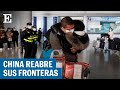 China reabre sus fronteras tras más de mil días | EL PAÍS