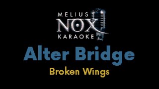 Alter Bridge - Broken Wings - NOX Karaoke