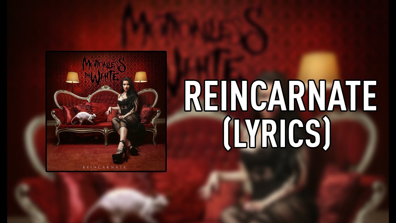 Motionless in White Reincarnate (Acoustic) [LYRICS] YouTube