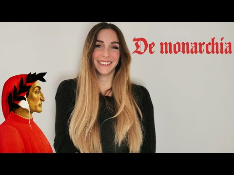 De Monarchia di Dante: analisi e spiegazione
