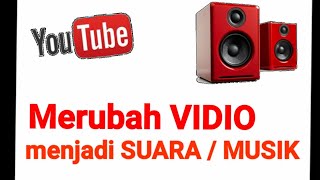 Cara Merubah VIDIO menjadi SUARA / MP3 screenshot 2