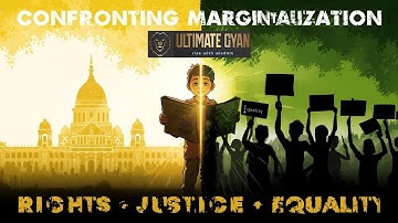 Confronting Marginalisation Class 8 Civics Chapter 6 | NCERT Social Science | the ultimate GYAN
