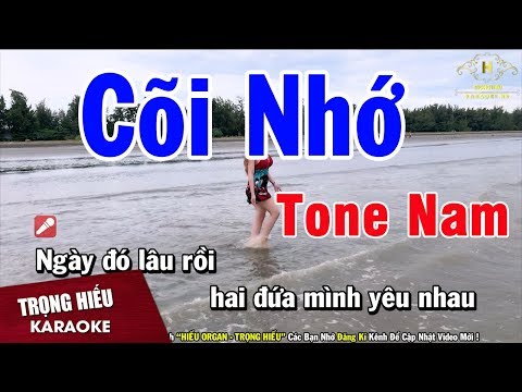 Karaoke Cõi Nhớ Tone Nam Nhạc Sống | Trọng Hiếu