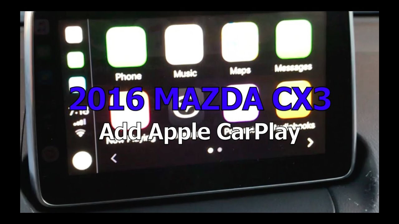 Mazda CX3 CX5 Apple CarPlay Installation - YouTube