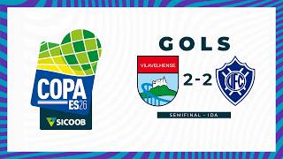 GOLS - VILAVELHENSE 2x2 VITÓRIA - COPA ES SICOOB 2026