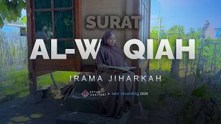 Surah Al-Waqiah in Jiharkah Melody Full Newest 2026 New Recording Soothing to the Heart - Ahyani ...