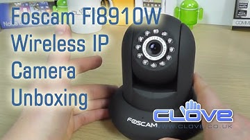 Foscam FI8910W Wireless IP Camera Unboxing