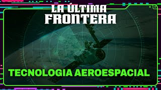 Ignacio Peña: inversiones tech y tecnología aeroespacial | La última Frontera