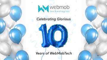 WebMob Technologies Turns 10!