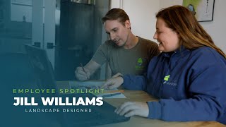 Jill Williams - Landscape Designer | Employee Spotlight