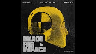 Hardwell &amp; Sub Zero Project ft. Lil Jon - Brace For Impact (Extended Mix)