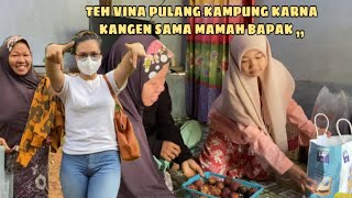 Teh Vina Pulang Kdanung  Kumpul Di Rumah Mamah